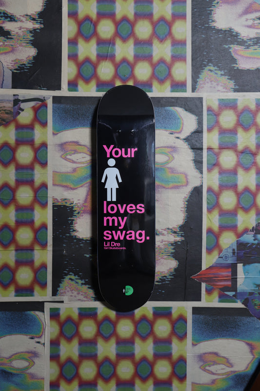 Girl “Lil Dre Swag” Deck 8.0