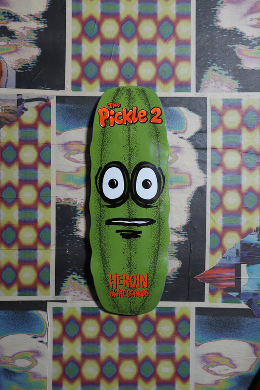 Heroin “Pickle 2” Shaped Deck 11.125